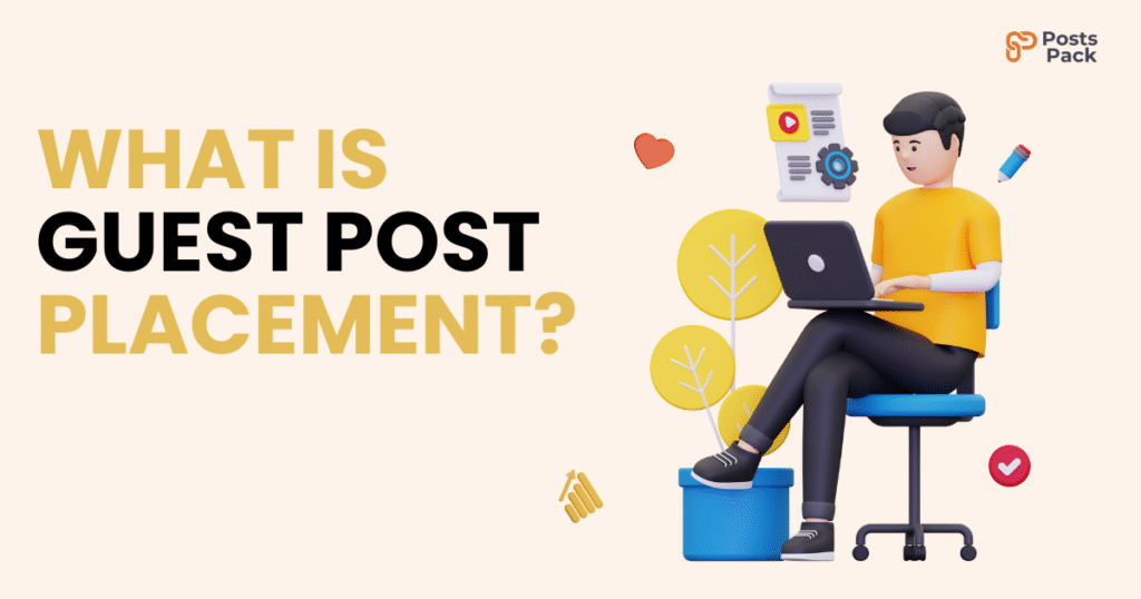 Guest post placement strategy illustration showing marketers building backlinks and SEO growth by Postspack