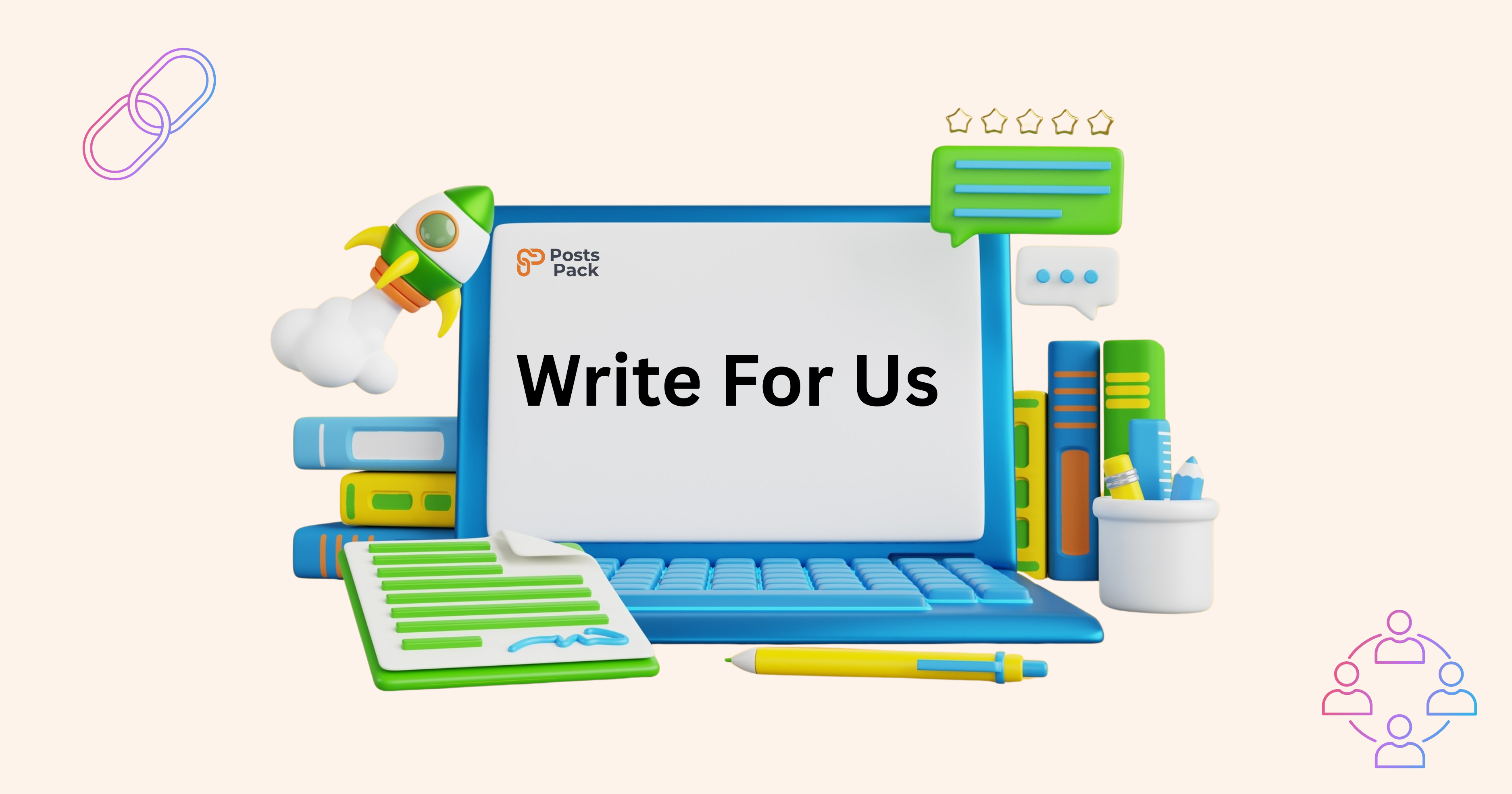 Write for Us – Guest Post Opportunities on Postspack for SEO and Digital Marketing Experts