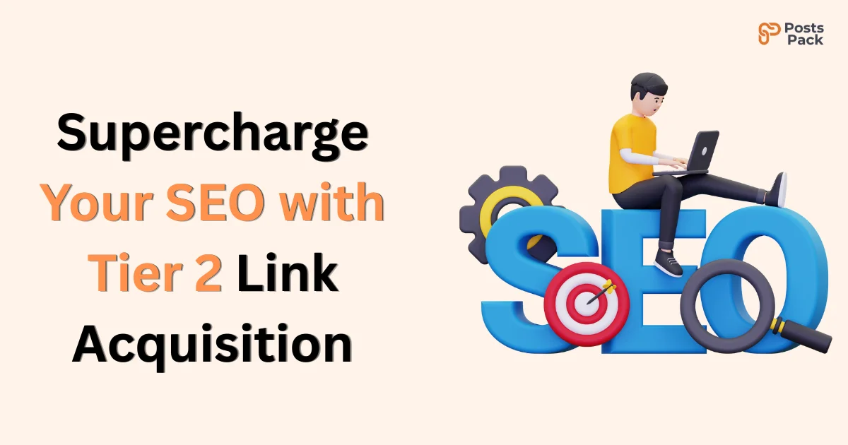 image which show Supercharge Your SEO with Tier 2 Link Acquisition