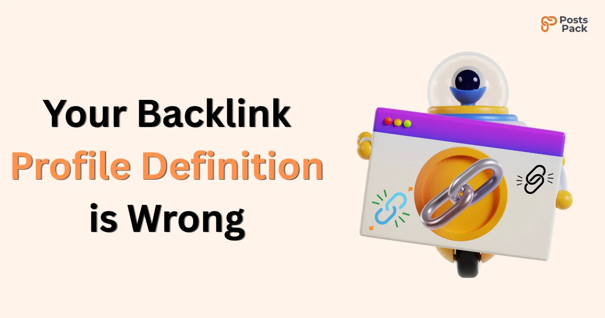 Your Backlink Profile Definition is Wrong