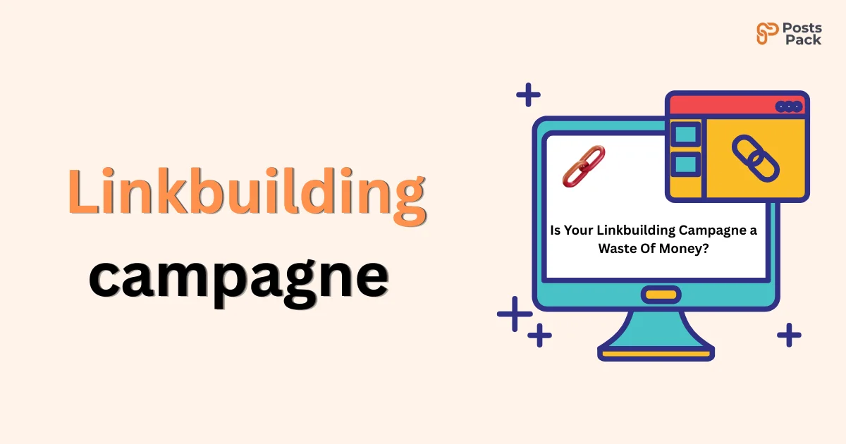 Is Your Linkbuilding Campagne a Waste Of Money