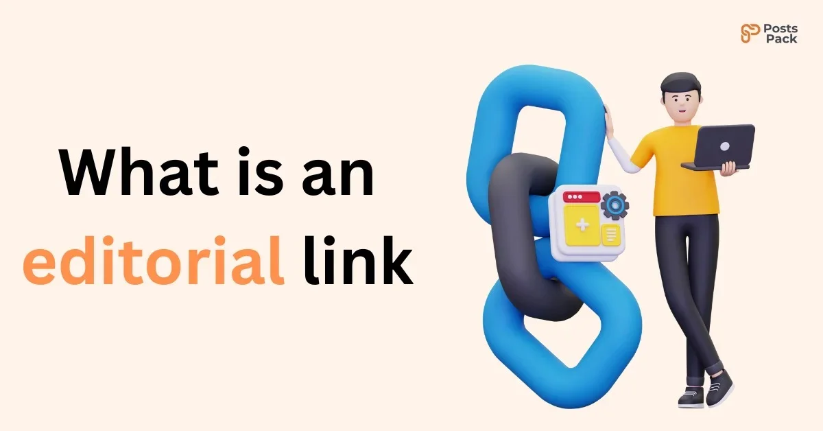 Want Google to Trust You Here's What is an Editorial Link